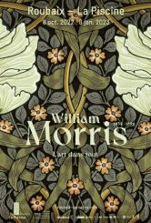 William Morris  au musée LA PISCINE à ROUBAIX du 8 octobre 2022 au 8 janvier2023
