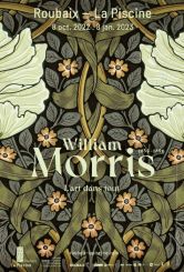 William Morris  au muse LA PISCINE  ROUBAIX du 8 octobre 2022 au 8 janvier2023